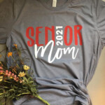 Mom Of Senior 2022 T Shirt Senior Mom 2022 Shirt Senior Etsy In 2021